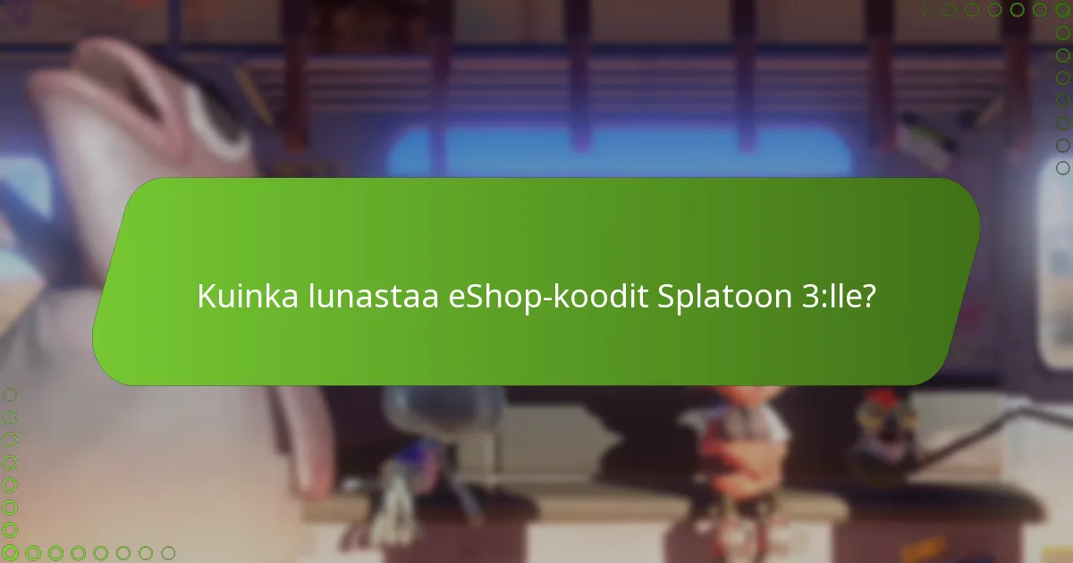 Mitkä kausitarjoukset ovat saatavilla Splatoon 3:lle?