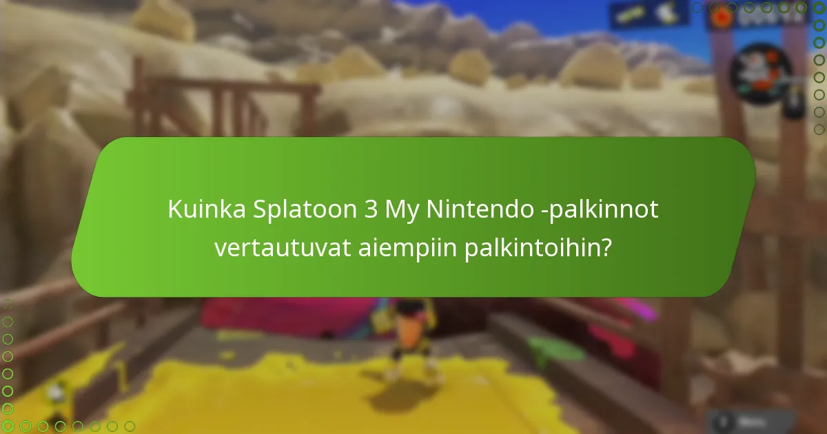 Kuinka voin lunastaa My Nintendo -palkintoja Splatoon 3:ssa?
