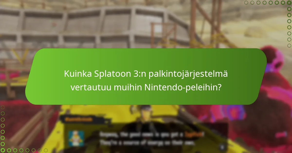 Millainen prosessi on palkintojen hakemisessa Splatoon 3:ssa?
