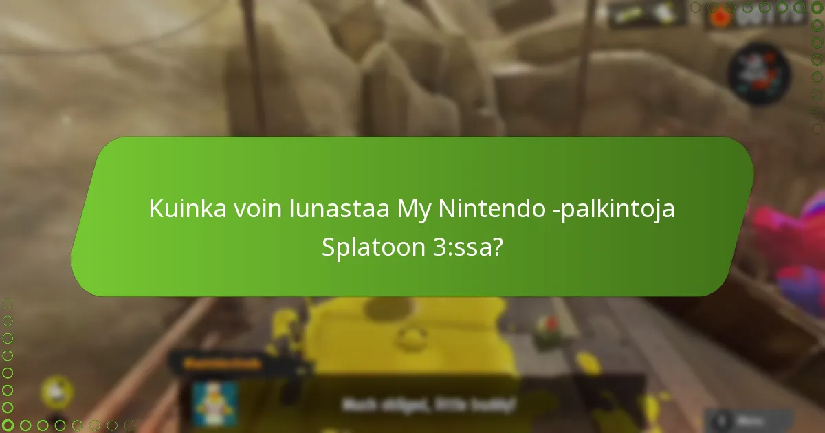 Mitkä ovat rajoitetun ajan tarjoukset Splatoon 3 My Nintendo -palkinnoille?