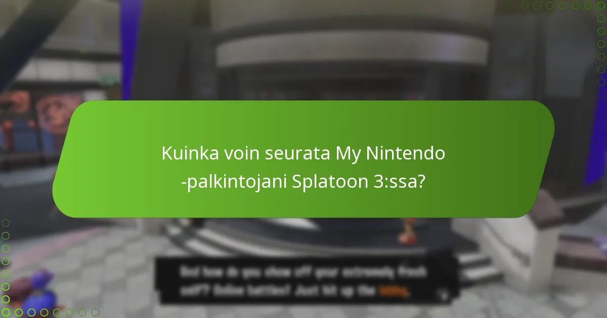 Millaisia päivityksiä voin odottaa palkintojeni suhteen?