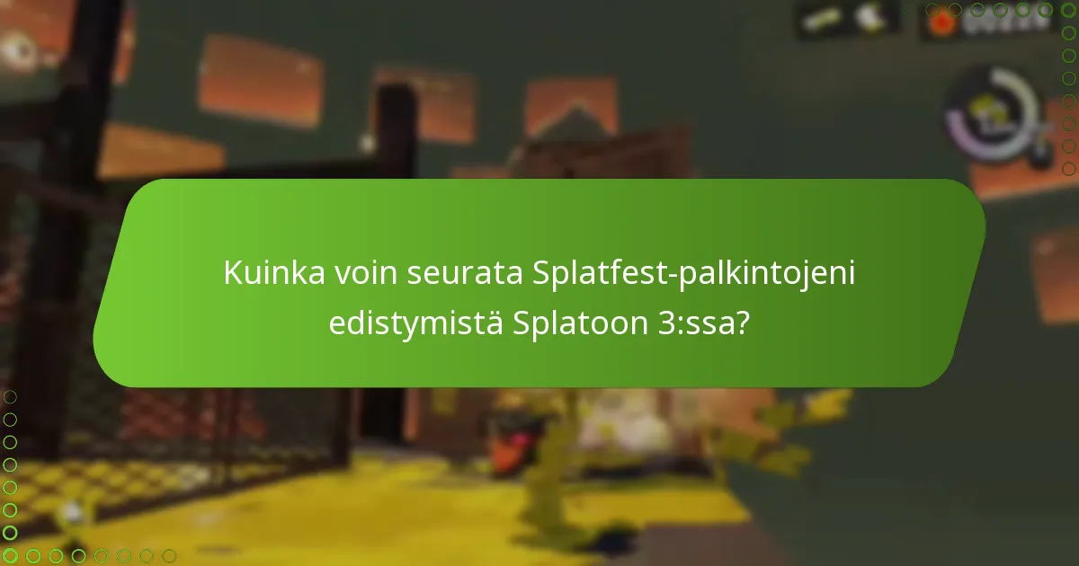 Mikä on prosessi nykyisen Splatfest-tilanteeni tarkistamiseksi?