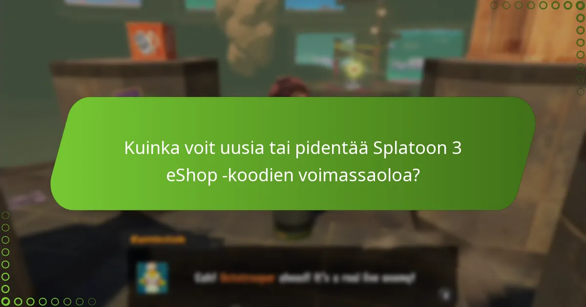 Mitkä ovat Splatoon 3 eShop -koodeja koskevat käytännöt?