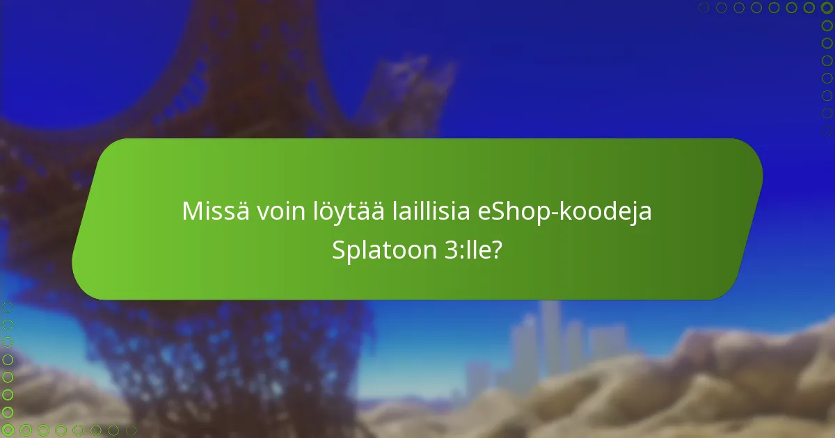 Mitkä ovat yleiset ongelmat eShop-koodien kanssa?