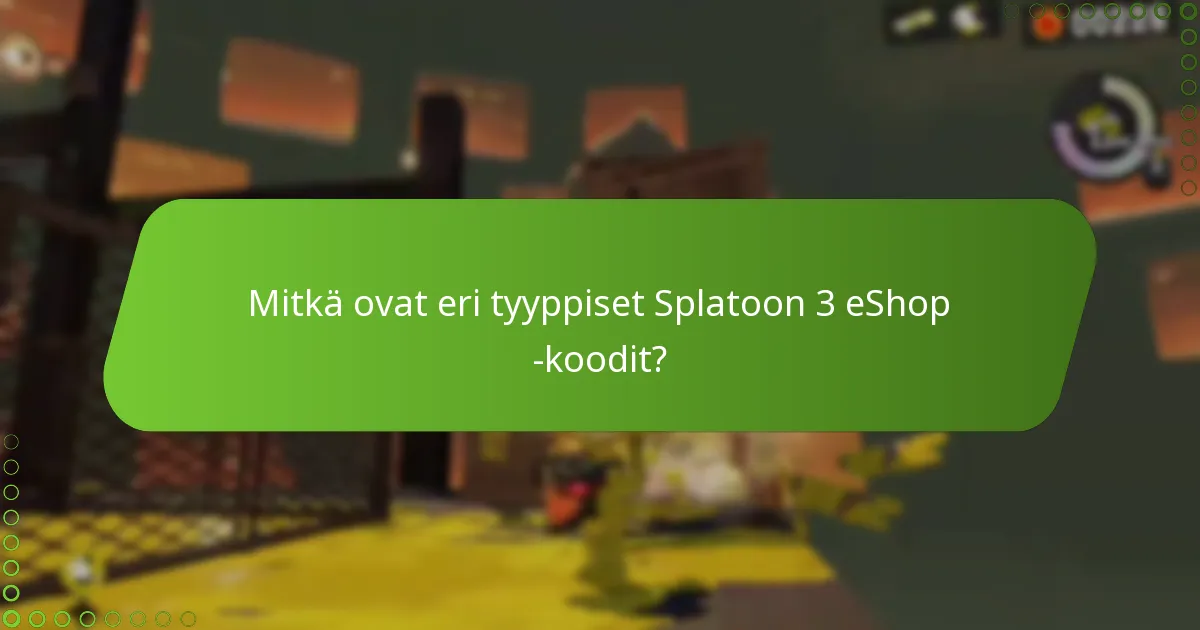 Mitkä ovat jokaisen eShop -koodityypin rajoitukset?