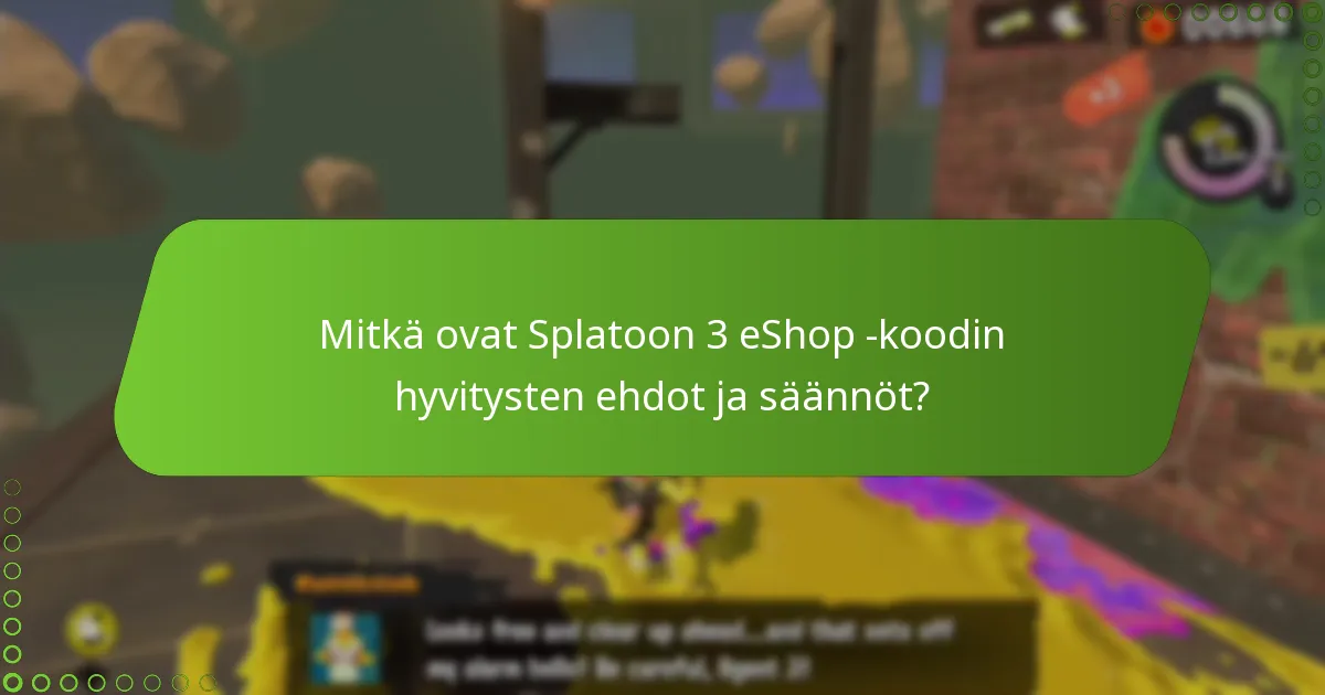 Mitkä ovat yleiset sudenkuopat Splatoon 3 eShop -koodin hyvitysprosessissa?