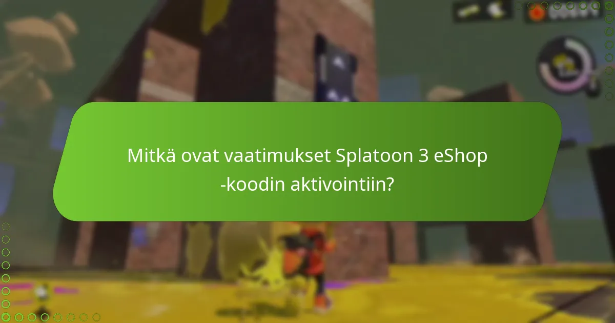 Mitkä vianetsintävaiheet voin ottaa, jos Splatoon 3 eShop -koodini ei toimi?